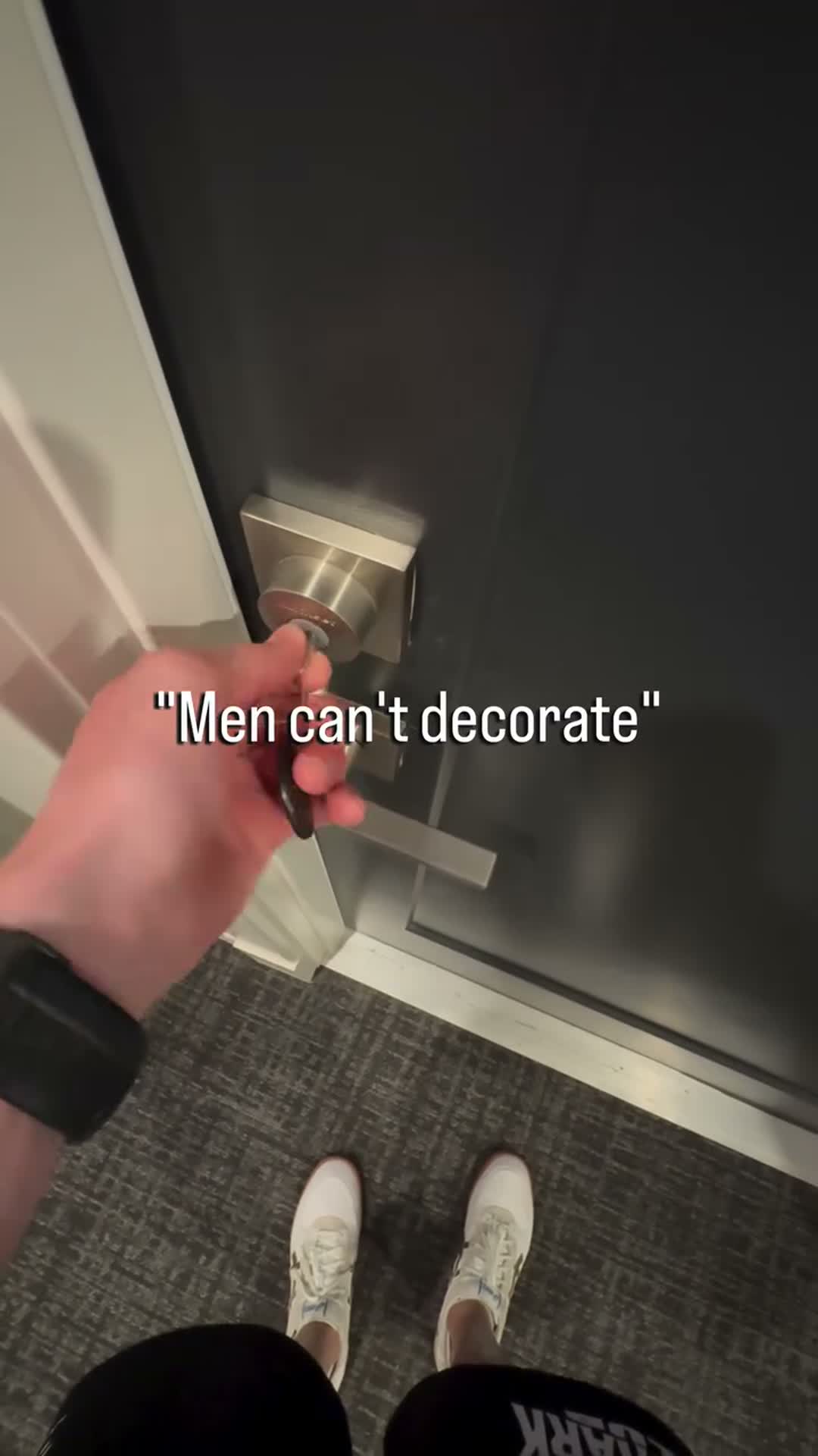 “Men can't decorate”